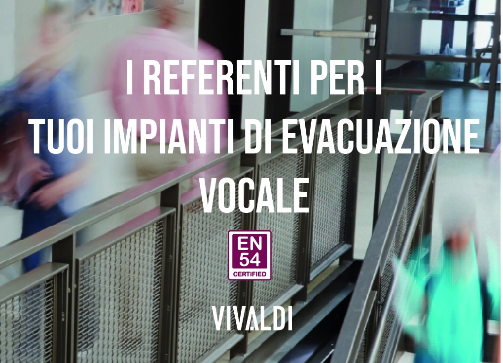 Vivaldi (audio electronics and loudspeakers) for EVAC EN54