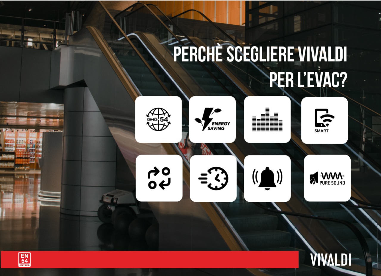 WHY CHOOSE VIVALDI FOR YOUR EVAC SYSTEM?