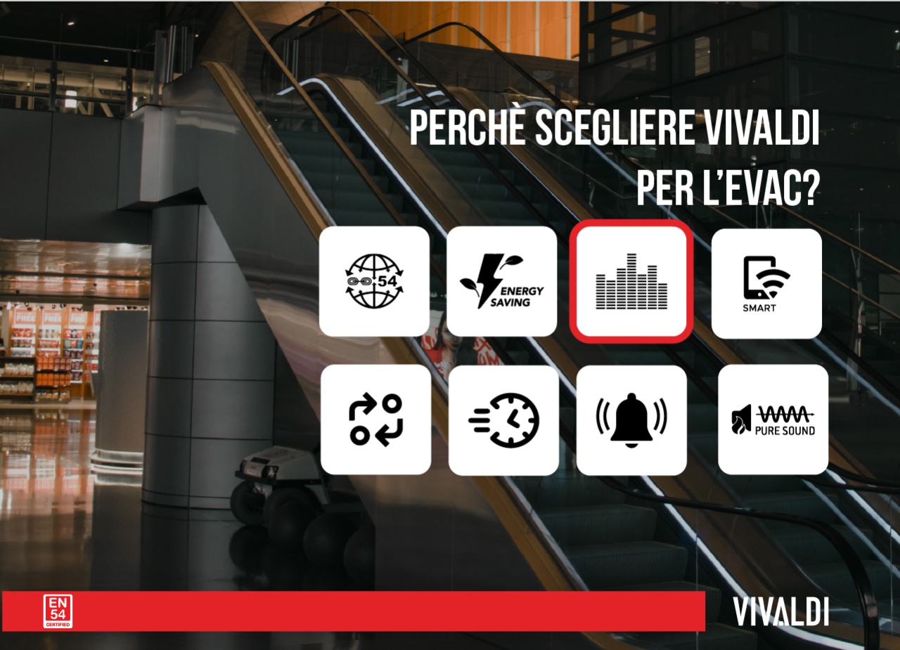 WHY CHOOSE VIVALDI FOR YOUR EVAC SYSTEM?