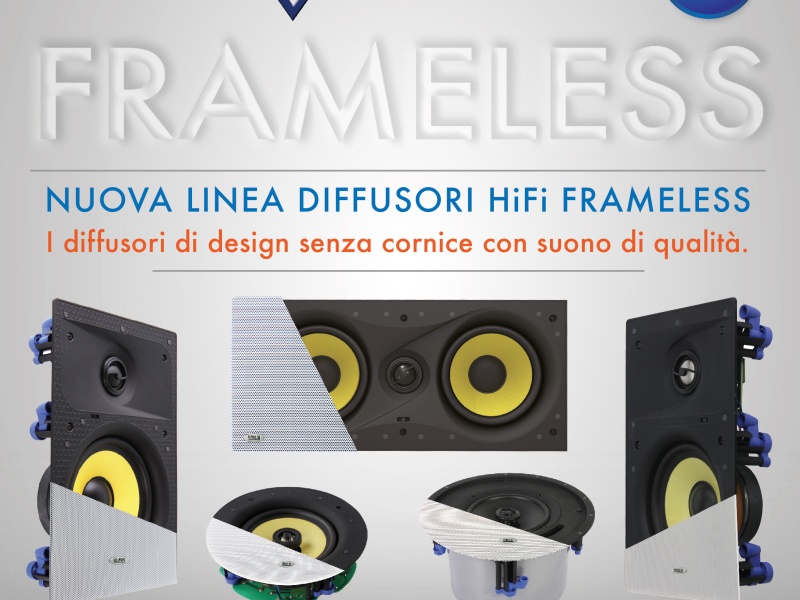 NUOVI DIFFUSORI VIVALDI HiFi FRAMELESS