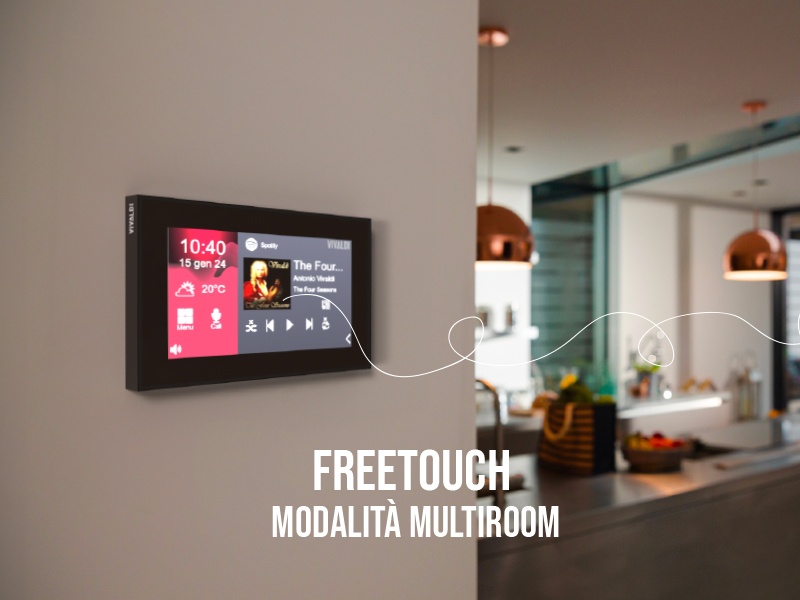 Giove FREETOUCH: MultiRoom mode