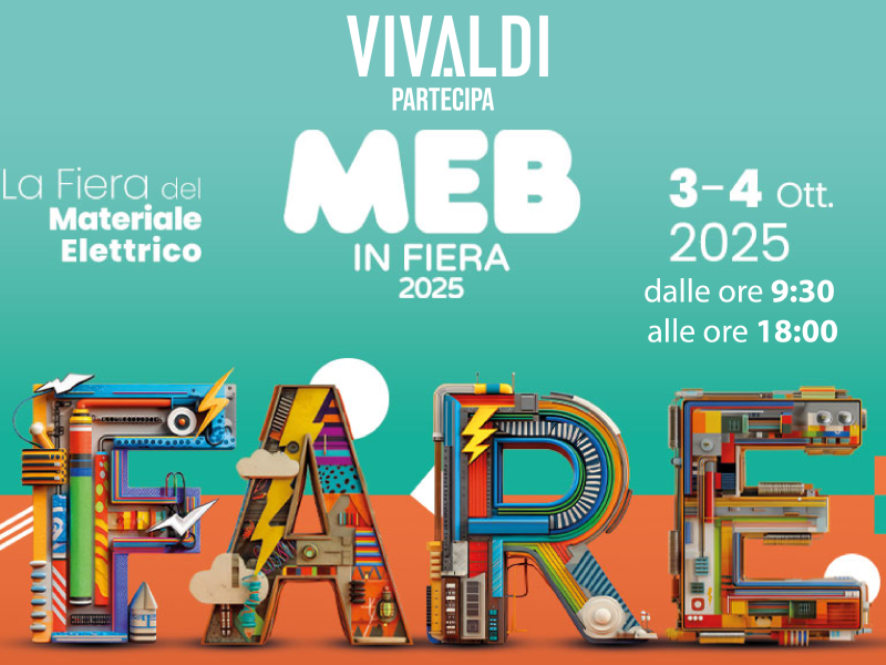 Vivaldi parteciperà a MEB in fiera!