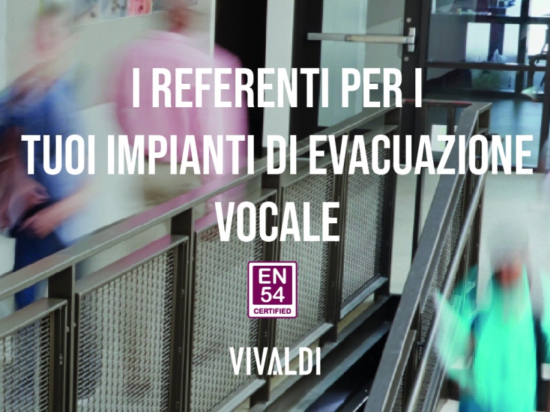 Vivaldi (audio electronics and loudspeakers) for EVAC EN54